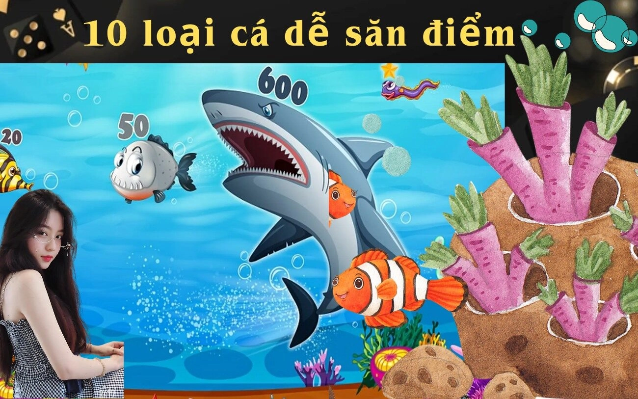 Top 10 loại cá dễ săn điểm nhất trong game bắn cá EV88