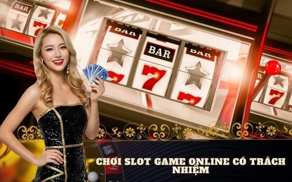 Chơi Slot Game Online có trách nhiệm