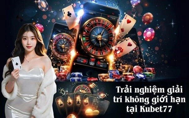 Kubet77 Là Gì? Tổng Quan Về Nền Tảng Giải Trí Không Giới Hạn Hàng Đầu