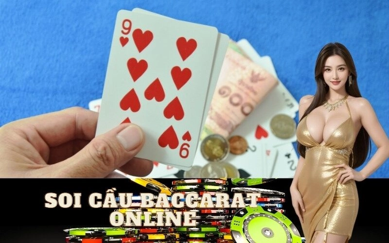 Phương Pháp Soi Cầu Baccarat Online
