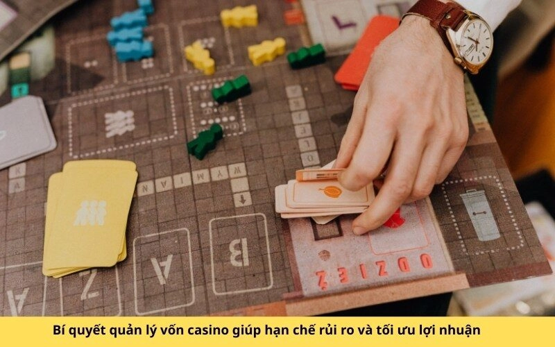 Bí quyết quản lý vốn casino giúp hạn chế rủi ro và tối ưu lợi nhuận