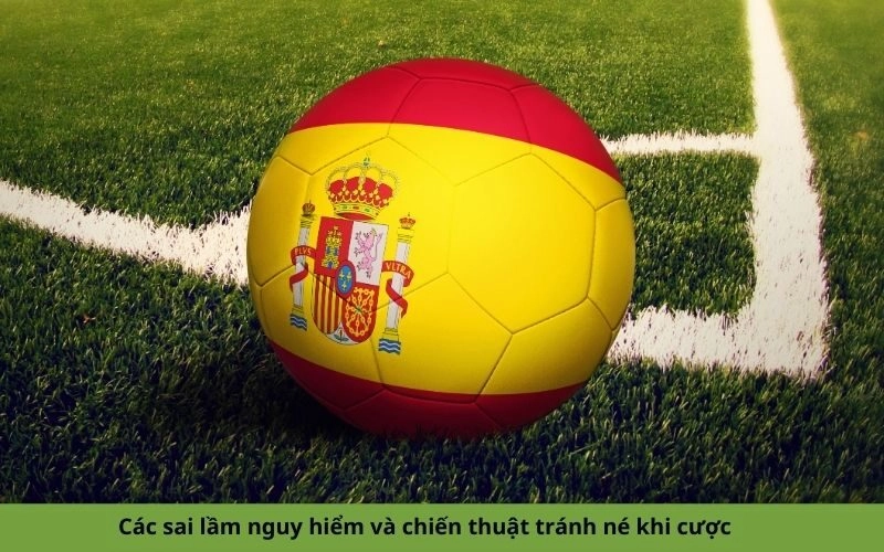 Các sai lầm nguy hiểm và chiến thuật tránh né khi cược